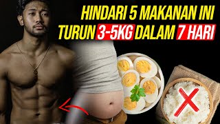 Download lagu HENTIKAN 5 MAKANAN INI DAN ANDA DIJAMIN TURUN 3-5KG DALAM 1 MINGGU mp3