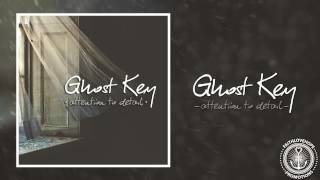 Ghost Key - Attention To Detail