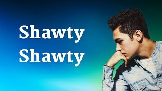 Austin Mahone - Shawty Shawty (Lyrics) feat. Bei Maejor
