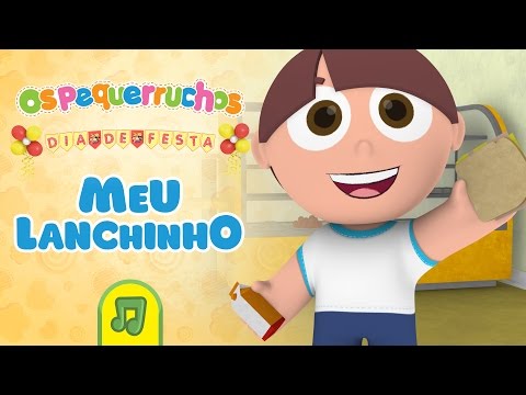 Os Pequerruchos - Meu Lanchinho [DVD Dia De Festa]