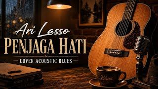 Download lagu Ari Lasso – Penjaga Hati | Cover Acoustic Blues mp3