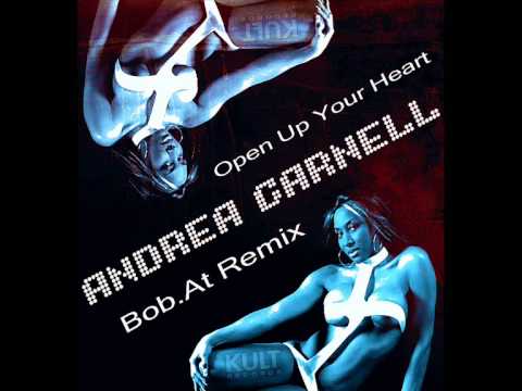 Andrea Carnell - Open Up Your Heart (Bob.At Remix)