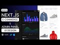 Next Js E Commerce App Admin Panel UI Design Tutorial Shopping App Design