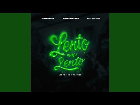 Lento Muy Lento