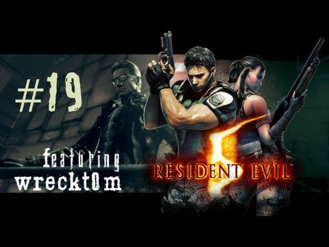 [19] Resident Evil 5 Co op w/ Syfer ★ Chapter 5-1 ★