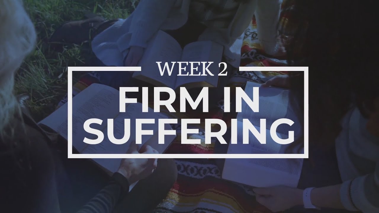 Standing Firm In Suffering