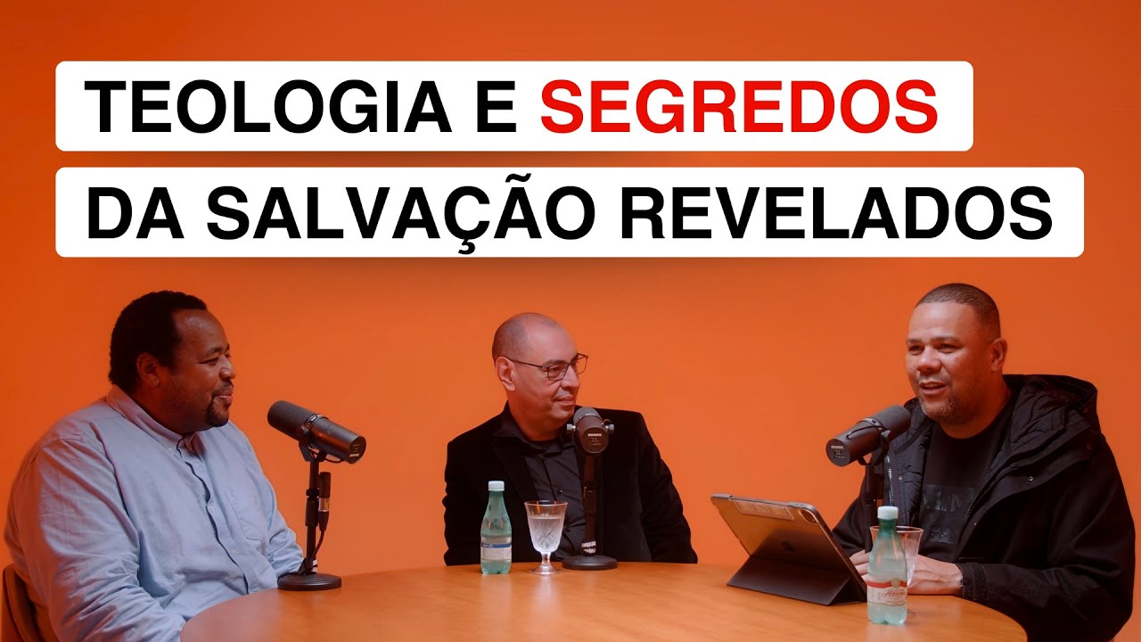 TEOLOGIA E SEGREDOS DA SALVAÇÃO REVELADOS