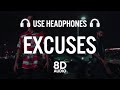Excuses 8D AUDIO AP Dhillon Gurinder Gill Intense Banger SZN