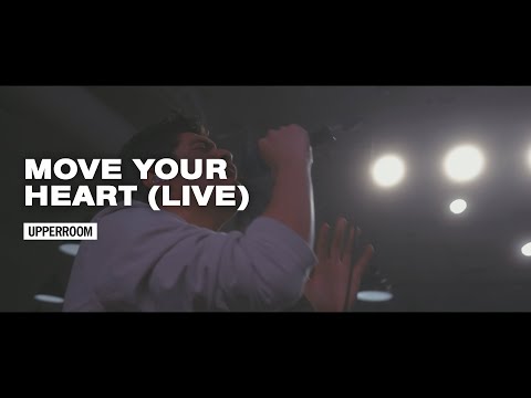 Move Your Heart (Live) - UPPERROOM