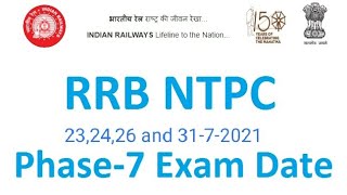 Railway RRB NTPC Varoius Post Admit Card, Phase 7 Exam Notice 2021