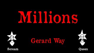 Gerard Way - Millions - Karaoke