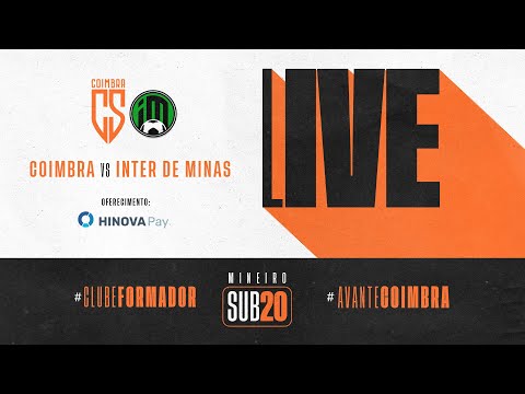 COIMBRA 0 X 2 INTER - VOLTA - OITAVAS DE FINAL - MINEIRO SUB-20 #aovivo #campeonatomineiro2022