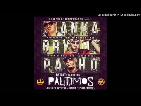 Bryan Ft. Pacho El Antifeka y Juanka El Problematik - Partimos