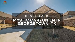 MLS House Tour: 208 Mystic Canyon Ln in Georgetown, TX - Spacious and Stylish Home in Riverview