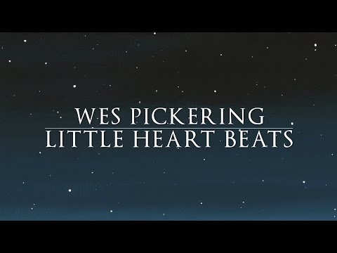 Wes Pickering // Little Heart Beats // Lyric Video // Christmas Worship Song