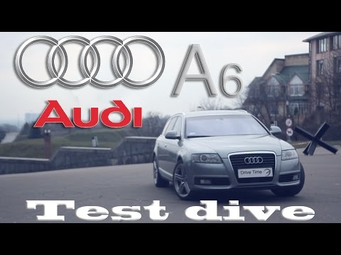 Тест-драйв Audi A6 C6 2.0 TDI