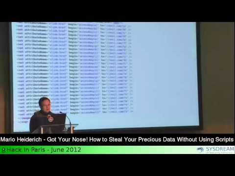 Mario Heiderich Got Your Nose How to Steal Your Precious Data Without Using Scripts
