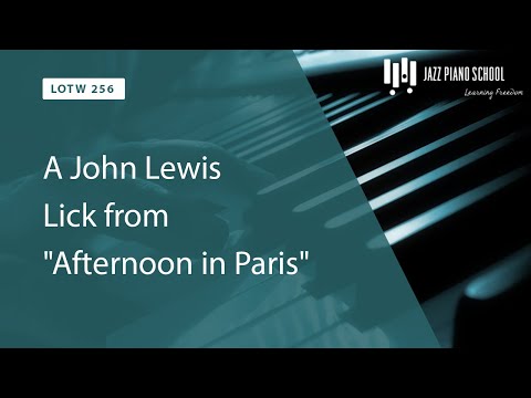 A John Lewis Lick from "Afternoon in Paris" (LOTW #256)