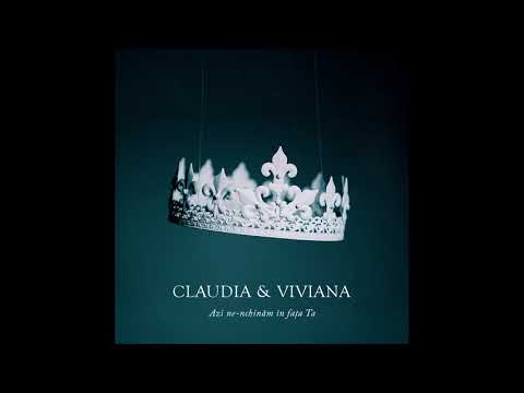 Claudia & Viviana - Azi ne-nchinam in fata Ta // Audio // cover
