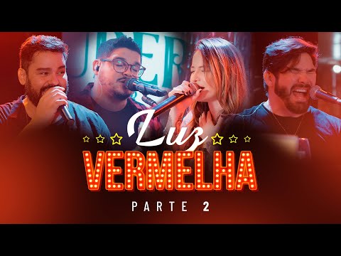 LUZ VERMELHA AO VIVO - [O MELHOR DA MÚSICA ROMÂNTICA 2024] - PARTE 2
