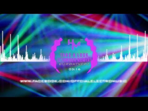 Surwatverz - Take A Look (Etawdex Remix)