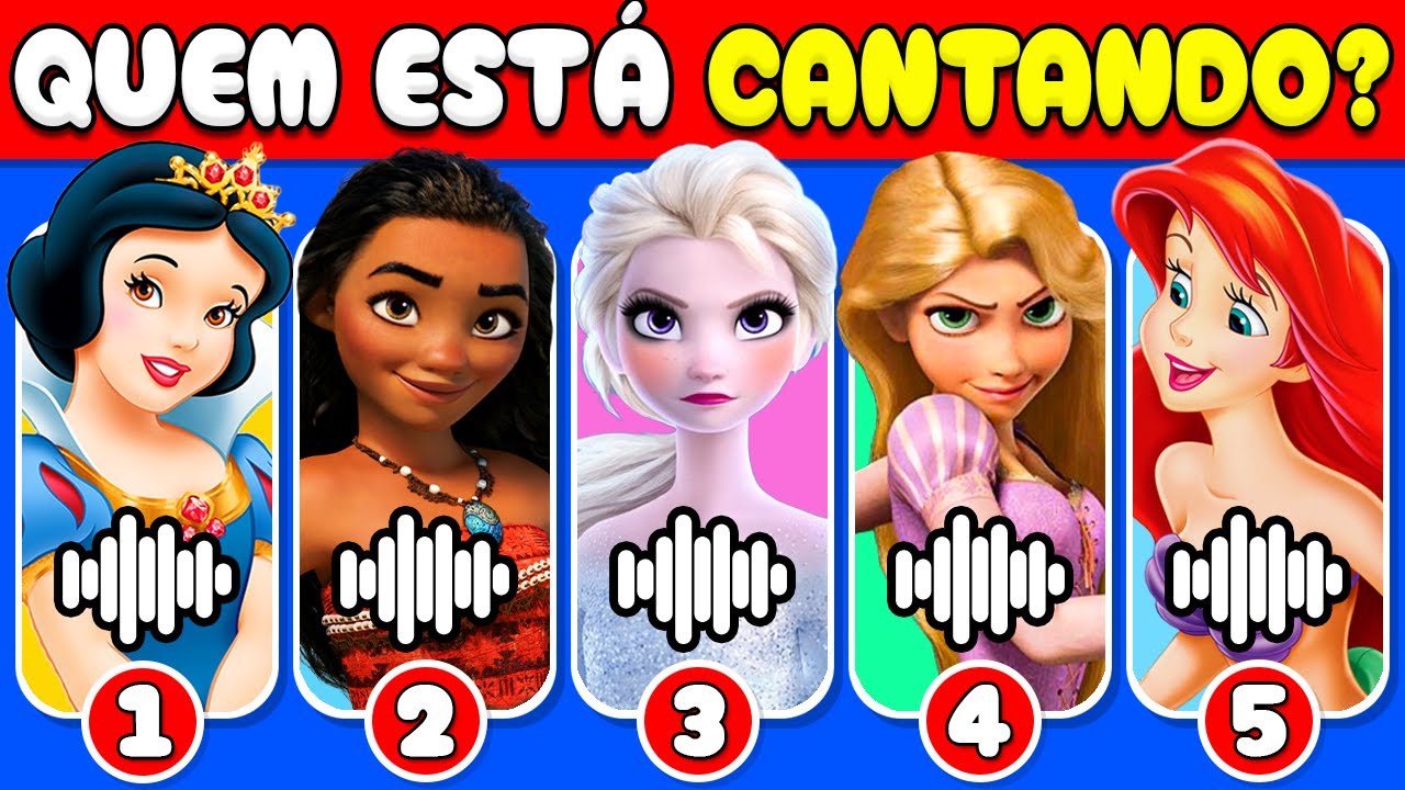 🔊Adivinhe Quem Está CANTANDO? 🎤🎵💃 DESAFIOS MUSICAIS | Moana,Elsa,Rapunzel,Mirabel,Branca de Neve