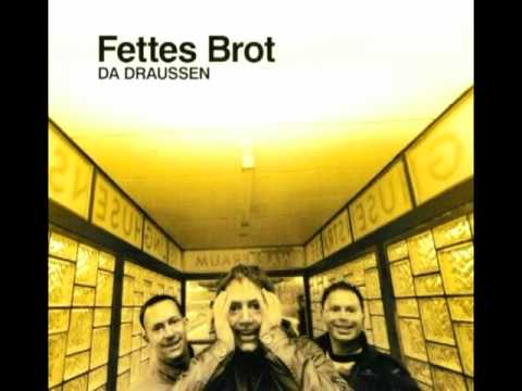 Fettes Brot - Da Draussen (Tropf Remix)