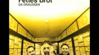 Fettes Brot - Da Draussen (Tropf Remix)