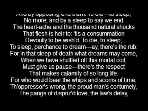 To be or not to be from Hamlet by William Shakespeare