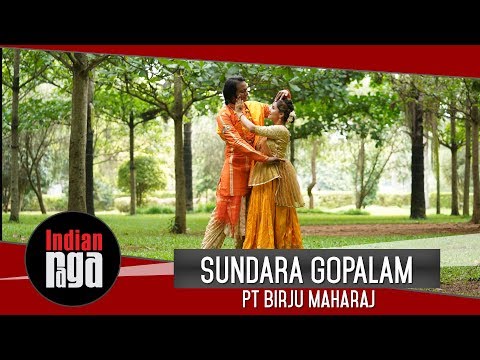 Sundara Gopalam | Pt Birju Maharaj