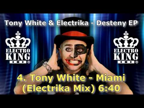 Tony White & Electrika - Desteny EP - Electro King Records House Music New Song 2011 PREVIEW