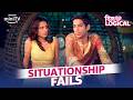 Situationship Explained ft. Priyank Sharma, Anshuman Malhotra | Dillogical | Amazon miniTV