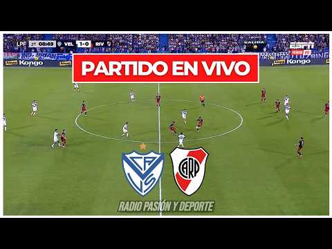 🔴 VÉLEZ SARFIELD VS RIVER PLATE EN VIVO - TORNEO APERTURA 2026 - FECHA 6 | RADIO PASIÓN Y DEPORTE