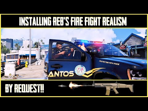 Installing Reb's Fire Fight Realism | By Request | Tutorial | GTA V | LSPDFR