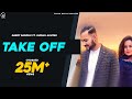 Take Off | Garry Sandhu & Gurlej Akhtar | Latest Punjabi Song 2019 Take Off | Garry Sandhu & Gurlej Akhtar | Latest Punjabi Song 2019