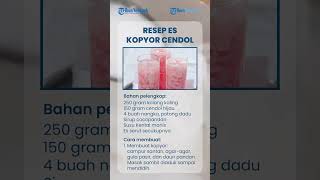 Resep Es Kopyor Cendol yang Menyegarkan Cocok untuk Takjil dan Ide Jualan