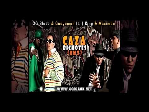 OG Black Ft. Guayo 'El Bandido', J King & Maximan - Caza Bichotes (Official Remix)