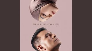 Lirik Lagu Bukan karena Tak Cinta - Judika ft Lesti: Kuingin Kau Bahagia Meski Hati Berkata Berbeda