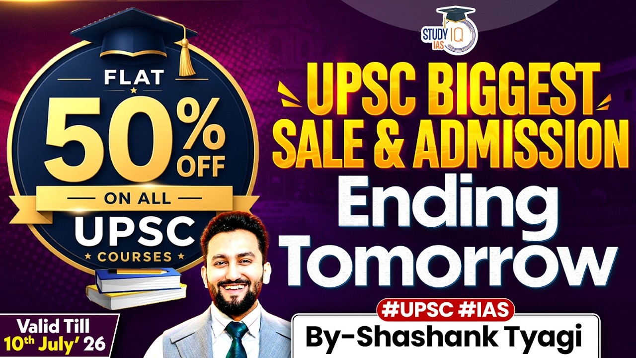UPSC Admissions & Sale Ending Tomorrow | Flat 50% OFF on All Courses | By Shashank Tygai