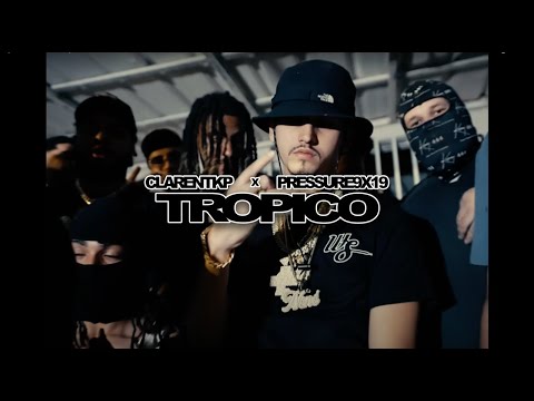 ​@ClarentKP & @PRESSURE9x19 - Trópico (Video Oficial)