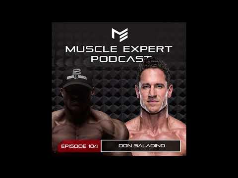 104- Don Saladino- How to Build a Super Hero Physique