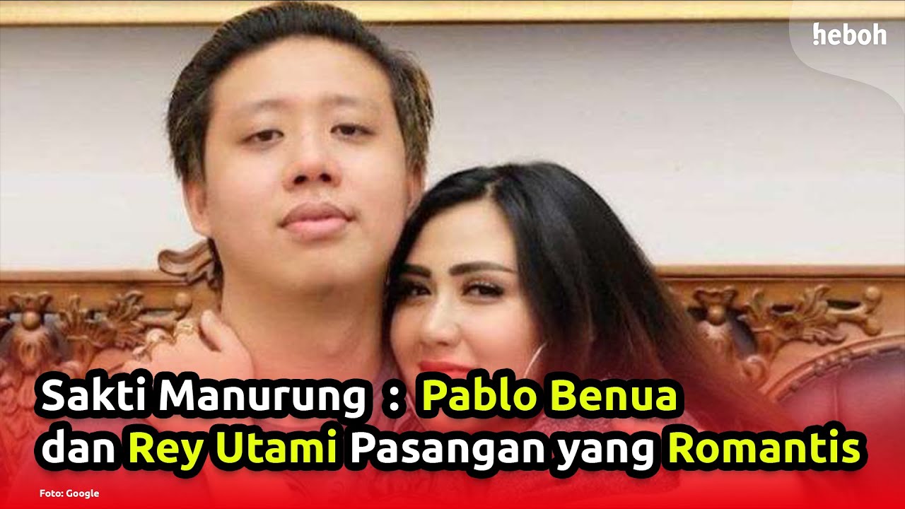 Sakti Manurung : Pablo Benua dan Rey Utami Pasangan yang Harmonis.
