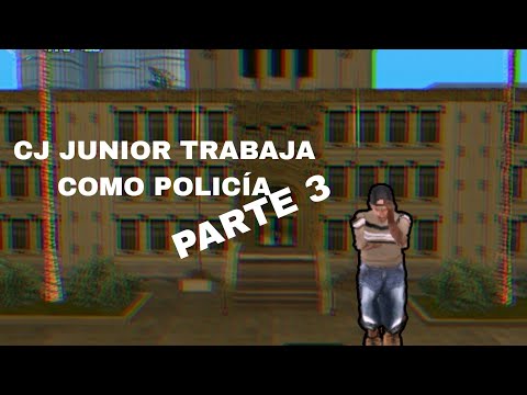 CJ JUNIOR TRABAJA COMO POLICÍA | PARTE 3 | GTA SAN ANDREAS ANDROID LOQUENDO | GOKU LOQUENDO 387