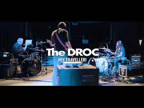 The DROC - Hey Traveller! (Live Session)