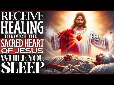 ❤ HEALING PRAYER WITH THE SACRED AND MERCY HEART OF JESUS ​​– LISTEN EVERY NIGHT🙌