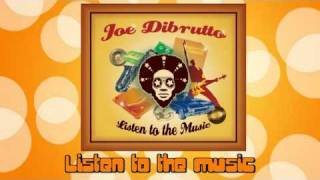 JOE DIBRUTTO - LISTEN TO THE MUSIC