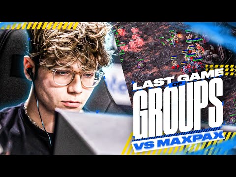 LAST GAME OF GROUPS | REYNOR VS MAXPAX | ESL 2023