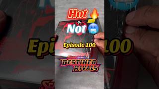 Hot or Not - Ep. 100 - Destined Rivals Elite Trainer Box