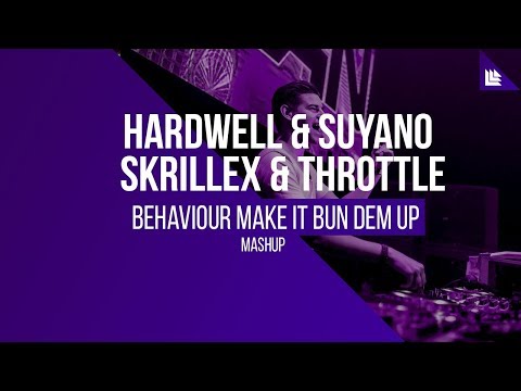 Hardwell & Suyano - Light It Up vs. Baddest Behaviour vs. Make It Bun Dem (Hardwell Mashup)
