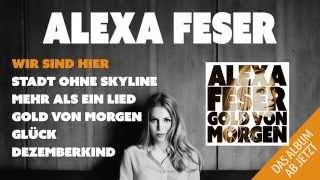 Alexa Feser - Gold von Morgen (Album-Medley)